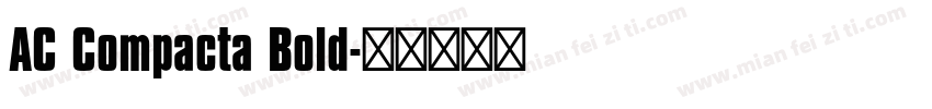 AC Compacta Bold字体转换